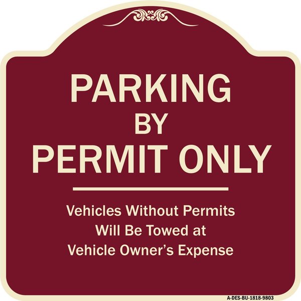 Signmission Designer Series-Parking By Permit Vehicles Without Permits Towed Vehic, 18" x 18", BU-1818-9803 A-DES-BU-1818-9803